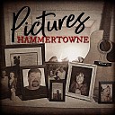 Hammertowne - Tell Me Something I Ain t Heard Before