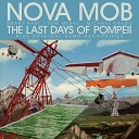 Nova Mob - The Last Days Of Pompeii Bonus Track