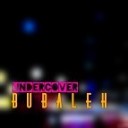 Bubaleh - Undercover Original Mix