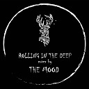 The Mood - Rolling in the Deep