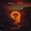 OVRDSE Olympc - We Are Alive