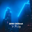 Chill Out 2018 1 Hits Now Deep House Lounge - West Coats Beats
