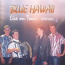 Blue Hawaii - Emelie