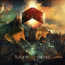 Future Funk Squad feat Karl Sav - Monologue