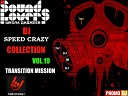 DJ SPEED CRAZY - Каста Ivan Star Rich Mond Вокруг Шум SPEEd CRAZY Mash Up Partybreak Transition 130…