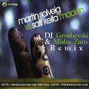 Martin Solveig vs Salif Keita - Madan DJ Grushevski Misha Zam Remix
