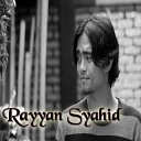 Rayyan Syahid - Dekat Tapi Jauh