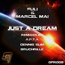 Fuli Marcel Mai - Just a Dream Dennis Slim Remix