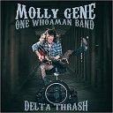 Molly Gene Whoaman Band - Turkey Trailer Farm