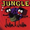 Joan John - Jungle Ungawa Mix