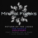 Return of the Jaded - Feel Ya Original Mix