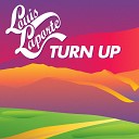 Louis Laporte - Turn Up Radio Version
