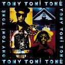 Tony Toni Ton - Leavin