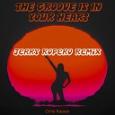 Chris Kaeser - The Groove Is In Your Heart Extended Mix
