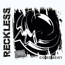 Reckless - Sny A Touhy