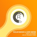 Ruslan Radriges Cathy Burton - Hearts To Entwine Jericho Frequency Extended…