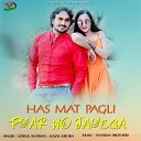 Gokul Sharma Kajal Mehra - Has Mat Pagli Pyar Ho Jayega