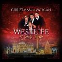 Westlife - O Holy Night Live