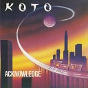 Koto - Acknowledge