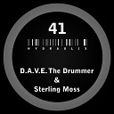 D A V E The Drummer Sterling Moss - Red Light Fever Original Mix