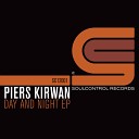Piers Kirwan - Day and Night Original Mix