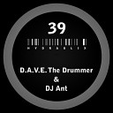 D A V E The Drummer DJ Ant - Hydraulix 38 A Original Mix