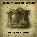 Motorcity Dancefloor Criminals - Ready Check This