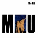 The KLF - 3 A M Eternal Live At The S S L 12 Mix