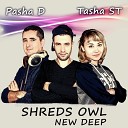 Shreds Owl - New Deep Radio Edit