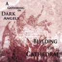 Building The Cathedral - The Firmament Of Heaven