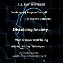 Dr Debbie Covino - All Day Hypnosis Dissolving Anxiety…