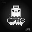 Eptic - Oh Snap Original Mix Zero