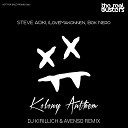 Steve Aoki ILoveMakonnen Bok Nero - Kolony Anthem DJ KIRILLICH AVENSO Remix