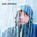 Jack Johnson - Flake Live