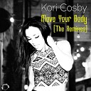 Kori Cosby - Move Your Body Ryan N Remix Edit