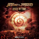 JETFIRE D Stroyer - Back In Time Original Mix