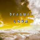 Draqwel - Lova