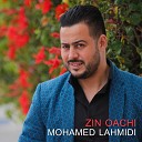 Mohamed Lahmidi - Zin Oachi
