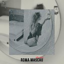 Roma Mascau - Killer Baby prod by beyng