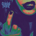 CRUCIAL POINT - With A Vengeance