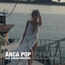 Anca Pop feat Goran Bregovic - Ederlezi Hype Legends John Deeper Remix