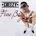 Cheezy - Fine Boy