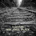 Substak - Just Entered