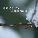 Jessica Jay - DANCING QUEEN Radio Edit
