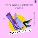 Stupid Goldfish Dashnation - Sneakers Extended Mix