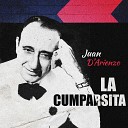 Juan D Arienzo - Mirame en la Cara