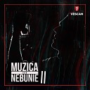 Vescan - Muzica Sau Nebunie II 100 Versuri