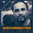 DJ Restart - Disconnected 24 07 2017 18 Tune Brothers My House Original…
