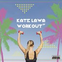 Kate Lawa - Be Active