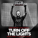 Chris Lake Feat Alexis Roberts - Chris Lake Feat Alexis Roberts Turn Off The Lights Denis First Reznikov Radio…